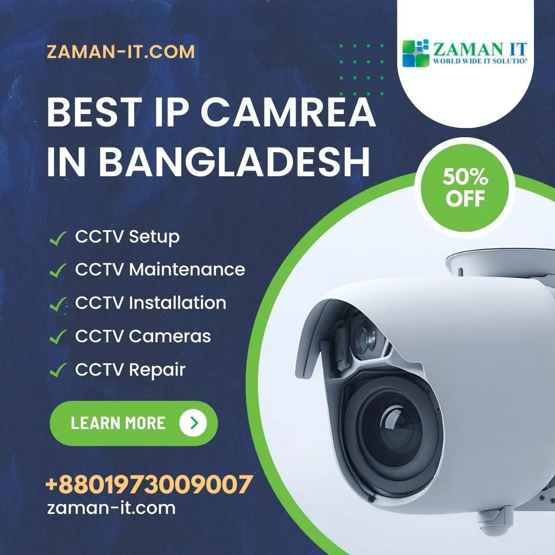 Best CCTV Camera in Bangladesh – Secure Your Home & Business with the Right Surveillance System